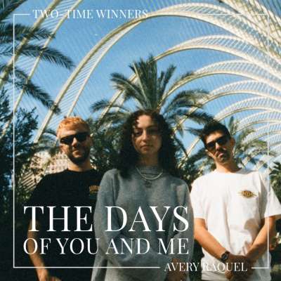 The Days Of You And Me (Avery Raquel)