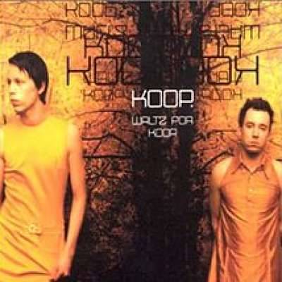 Waltz for Koop