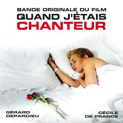 Quand j'étais chanteur (Bande originale du film)