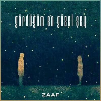 Gördüğüm En Güzel Şey