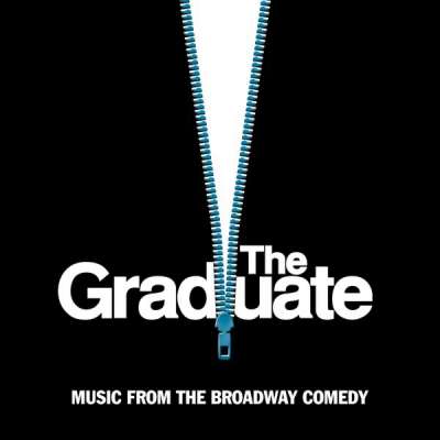 The Graduate (Music from the Broadway Comedy)