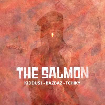 The Salmon (feat. Tchiky)