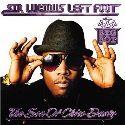 Sir Lucious Left Foot: The Son of Chico Dusty