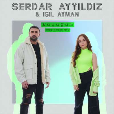 Küçüğüm (Deep House Mix)