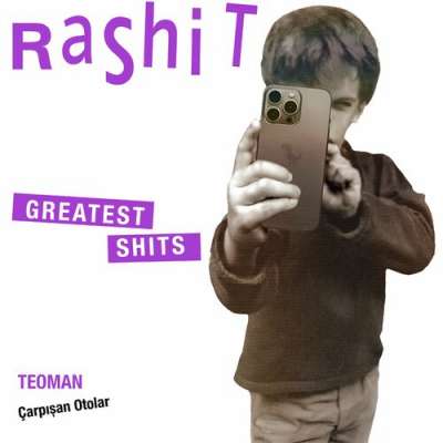 Çarpışan Otolar (Rashit Greatest Shits)