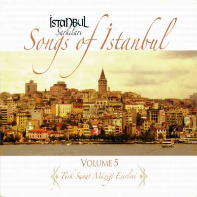 İstanbul Şarkıları - Songs of İstanbul, Vol. 5