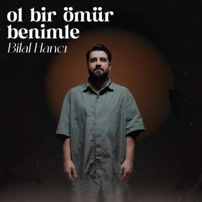 Ol Bir Ömür Benimle