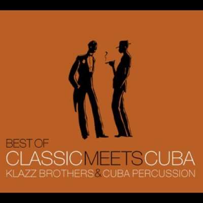 Best of Classic Meets Cuba