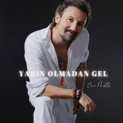 Yarın Olmadan Gel