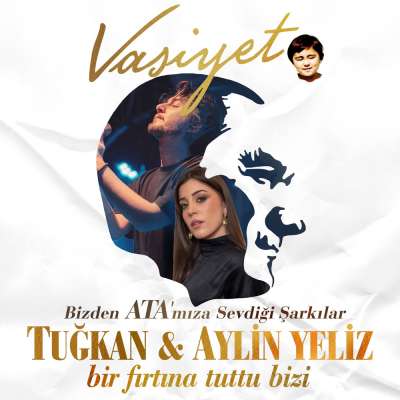 Bir Fırtına Tuttu Bizi (Vasiyet - Bizden Ata'mıza Sevdiği Şarkılar) 