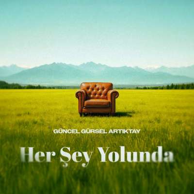 Her Şey Yolunda