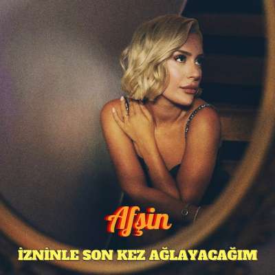 İzninle Son Kez Ağlayacağım