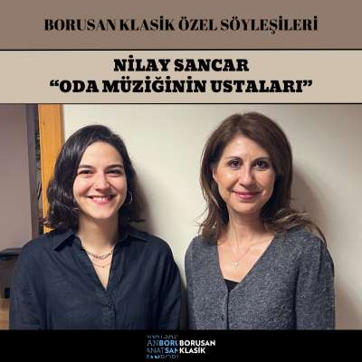 Nilay Sancar 16.02.25 (BORUSAN QUARTET ile ODA MÜZİĞİNİN USTALARI KONSERİ 13.02.25)