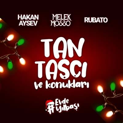 Tan Taşçı Ve Konukları (Evde Yılbaşı Live)
