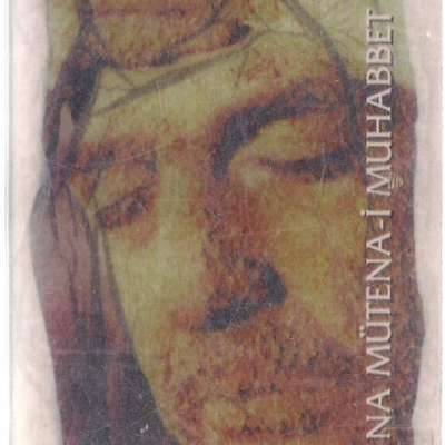 Na Mütena-i Muhabbet