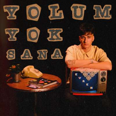 Yolum Yok Sana