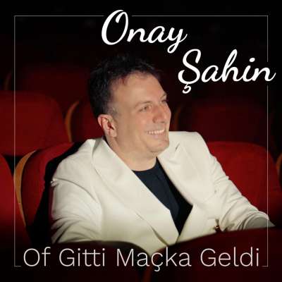 Of Gitti Maçka Geldi