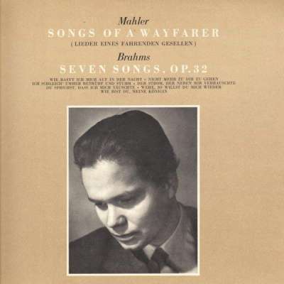 Lieder Eines Fahrenden Gesellen and Brahms : Lieder Und Gesänge,Op.32