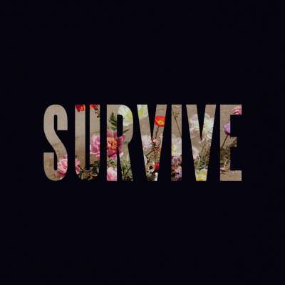 Survive