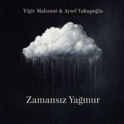 Zamansız Yağmur
