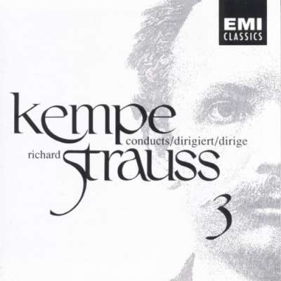 Kempe Conducts Richard Strauss, Vol. 3
