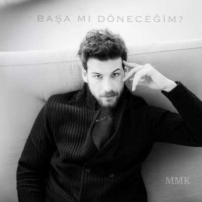 Başa Mı Döneceğim ?