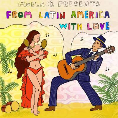 Moblack Presents from Latin America with Love