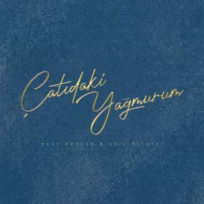 Çatıdaki Yağmurum