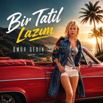 Bir Tatil Lazım 