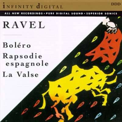 Ravel : Bolero La Valse; Rhapsodie Espagnole
