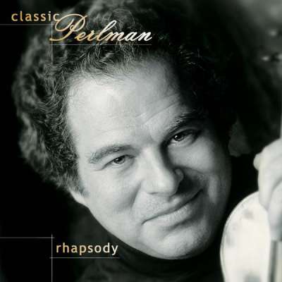 Classic Perlman: Rhapsody