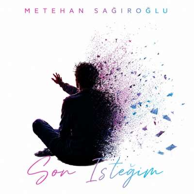 Son İsteğim