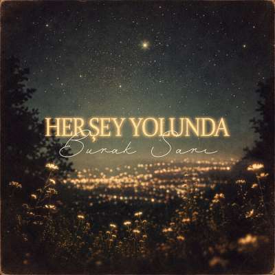 Her Şey Yolunda