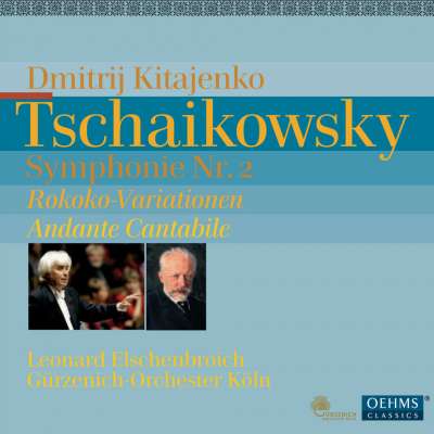 Tchaikovsky: Symphony No 2, Rococo Variations, Andante Cantabile / Elschenbroich, Kitajenko