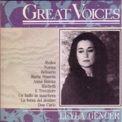 Great Voices - Leyla Gencer