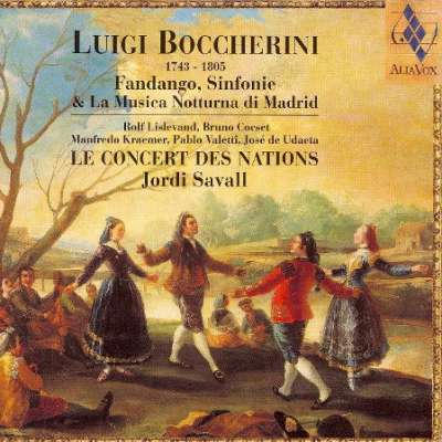 Boccherini: Fandango, Sinfonie and La Musica Notturna di Madrid