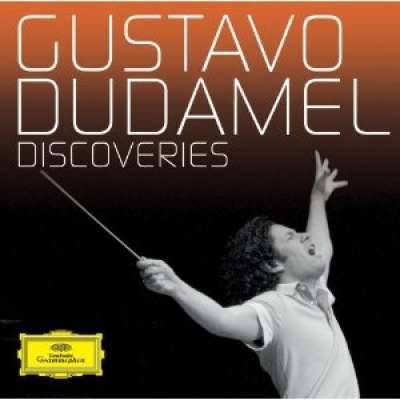 Discoveries Gustavo Dudamel