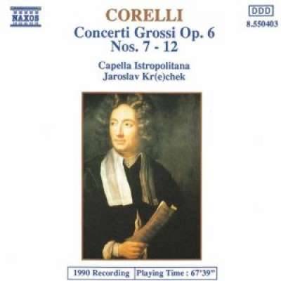 Concerti Grossi, Op. 6, Nos. 7