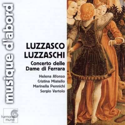Luzzaschi: Concerto Delle Dame Di Ferrara