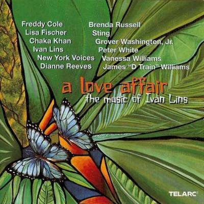 Love Affair: Music Of Ivan Lins