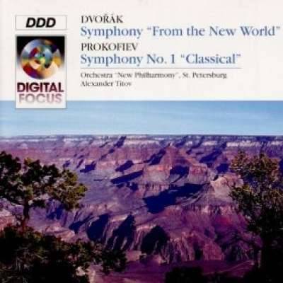Dvorak: Symphony No. 9 'From the New World'; Prokofiev: Symphony No. 1 'Classical' 