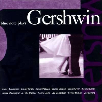 Blue Note Plays Gershwin