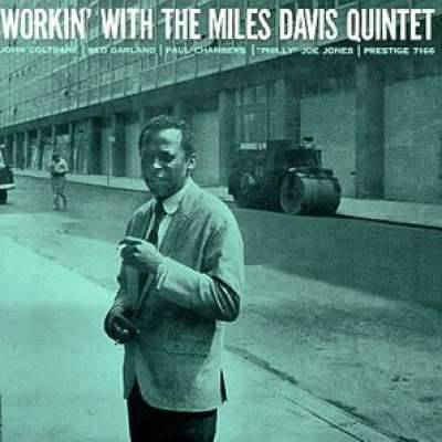 Workin' With the Miles Davis Quintet