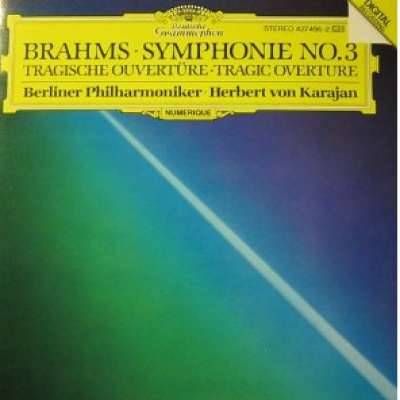 Brahms: Symphony 3 / Tragic Overture