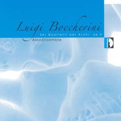Boccherini: Sei Quartetti per Archi, Op. 2