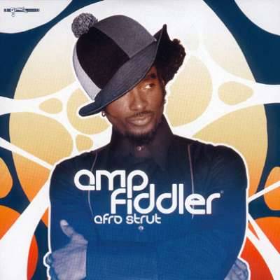 Amp Fiddler - Afro Strut