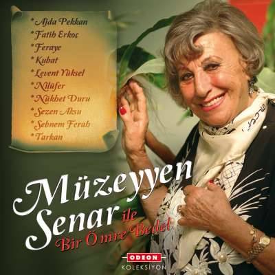 Müzeyyen Senar İle Bir Ömre Bedel