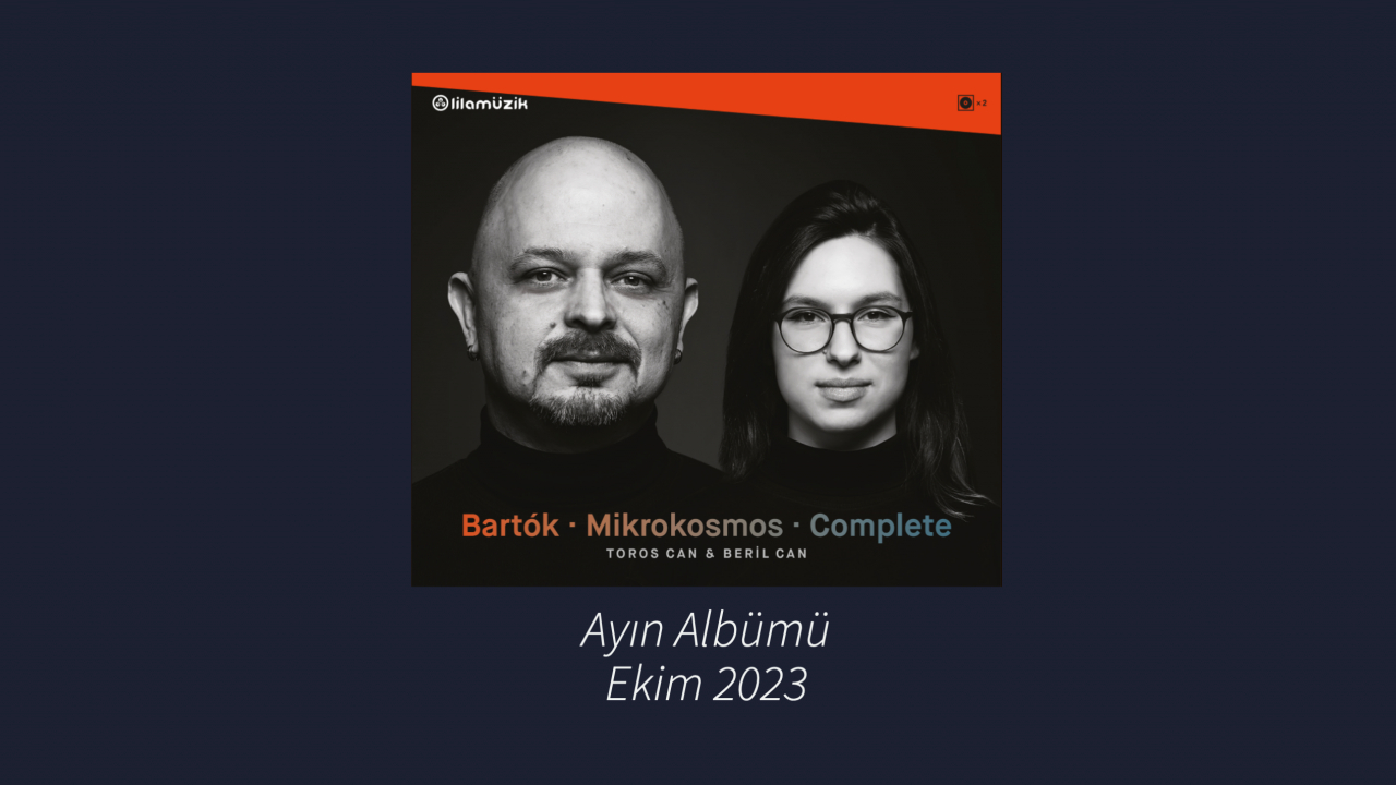 Béla Bartók - Mikrokosmos - Complete / Toros Can ve Beril Can