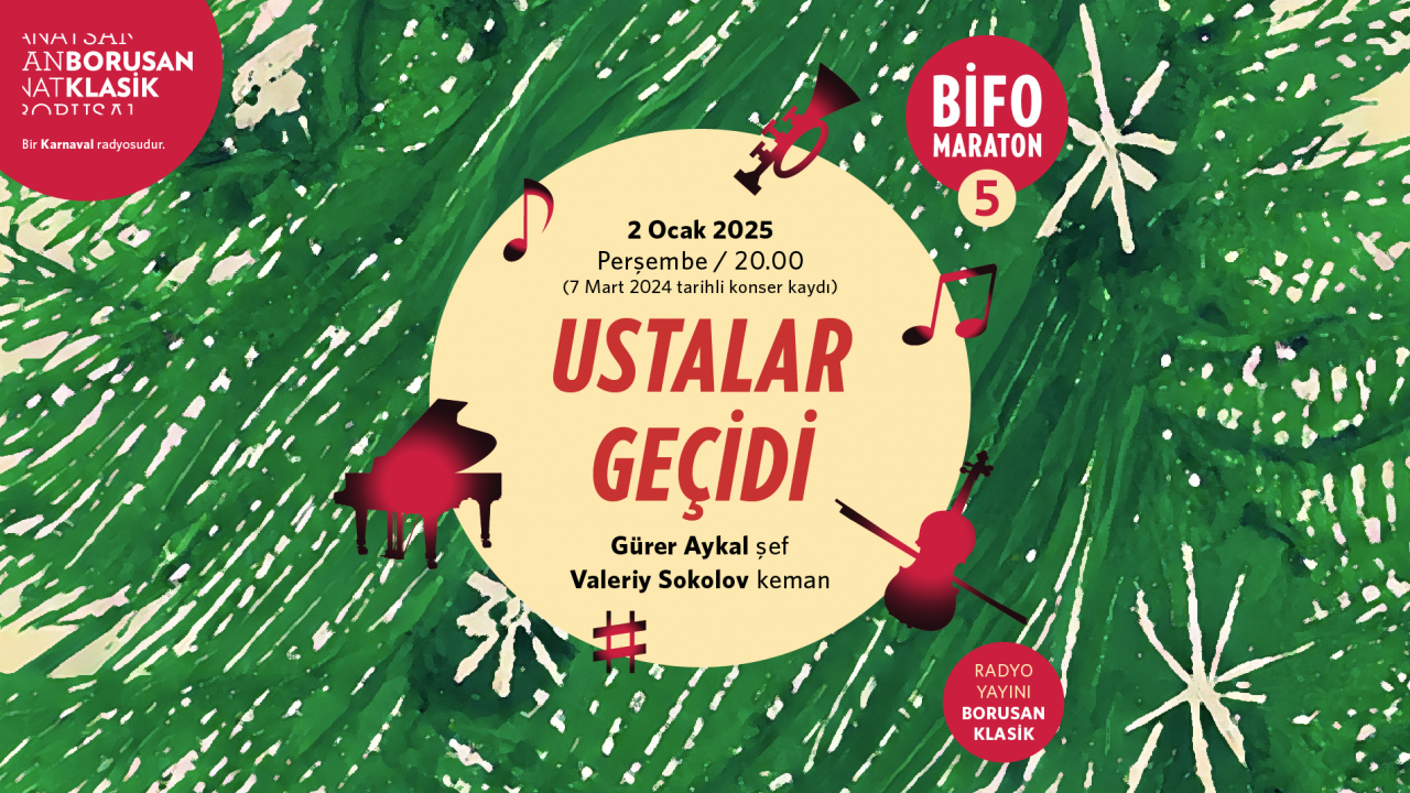 BİFO MARATON 5 - 5. KONSER RADYO YAYINI - USTALAR GEÇİDİ (7 Mart 2024 Prş Zorlu PSM Turkcell Sahnesi)