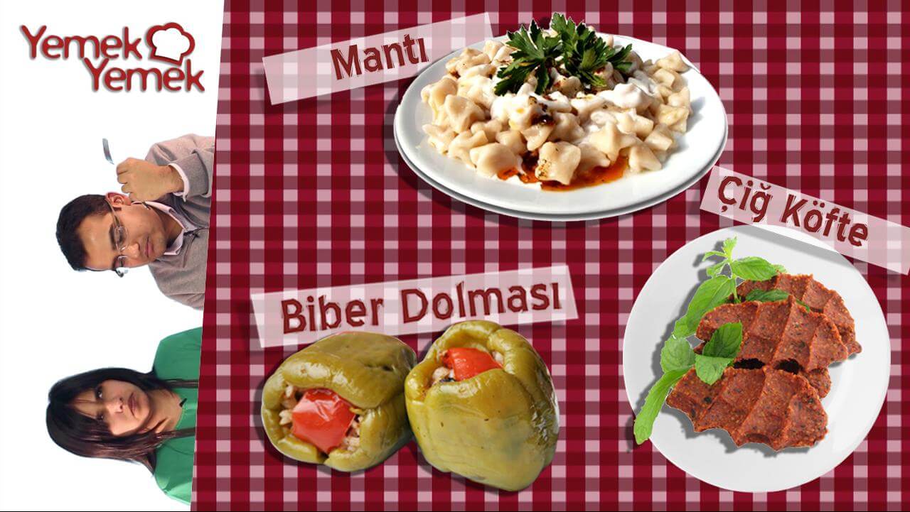 YABANCILAR TÜRK YEMEKLERİNİ DENERSE: MANTI, DOLMA, ÇİĞ KÖFTE